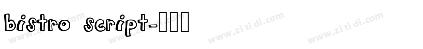 bistro script字体转换
